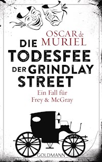 Die Todesfee der Grindlay Street - Oscar Muriel - E-Book