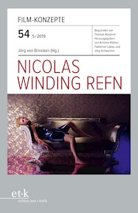 FILM-KONZEPTE 54 - Nicolas Winding-Refn -  - E-Book