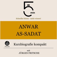 Anwar As-Sadat: Kurzbiografie kompakt - 5 Minuten - Hörbuch