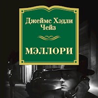 Мэллори - Джеймс Хэдли Чейз - Hörbuch