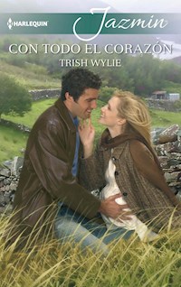 Con todo el corazón - Trish Wylie - E-Book