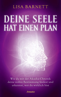 Deine Seele hat einen Plan - LISA BARNETT - E-Book