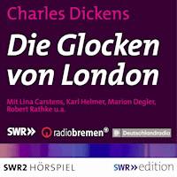 Die Glocken von London - Charles Dickens - Hörbuch