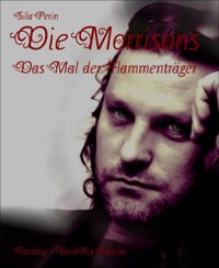 Die Morrisons - Sila Perin - E-Book