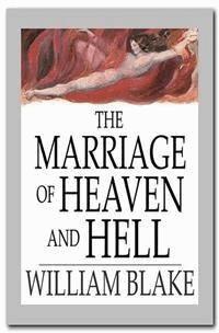 The Marriage of Heaven and Hell - William Blake - E-Book