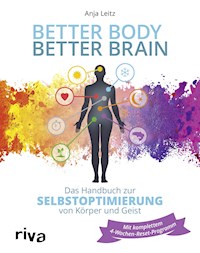 Better Body – Better Brain - Anja Leitz - E-Book
