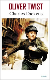 Oliver Twist - Dickens - Charles Dickens - E-Book