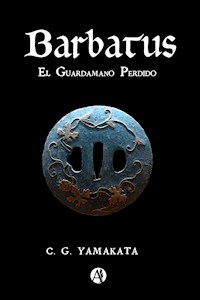 Barbatus - C.G. Yamakata - E-Book