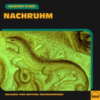 Nachruhm - Manfred Kyber - Hörbuch