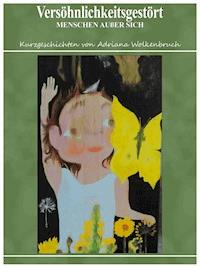 Versöhnlichkeitsgestört - Adriana Wolkenbruch - E-Book