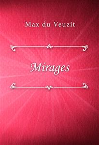Mirages - Max du Veuzit - E-Book