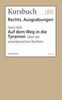 Auf dem Weg in die Tyrannei - Hans Hütt - kostenlos E-Book