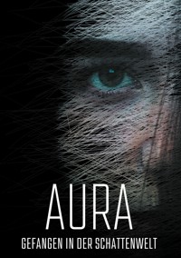 Aura - JJ. Platz - E-Book