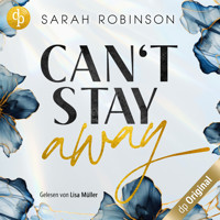 Can't stay away - L. A. Love (Ungekürzt) - Sarah Robinson - Hörbuch