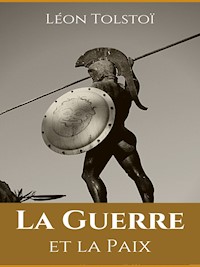 La Guerre et la Paix - Léon Tolstoï - E-Book