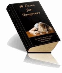 40 Cures For Hangovers - Ouvrage Collectif - E-Book