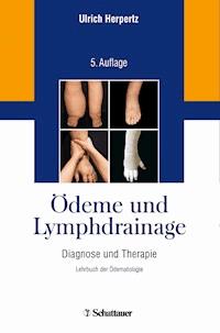 Ödeme und Lymphdrainage - Ulrich Herpertz - E-Book