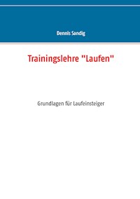 Trainingslehre "Laufen" - Dennis Sandig - E-Book