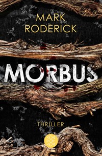 Morbus - Mark Roderick - E-Book