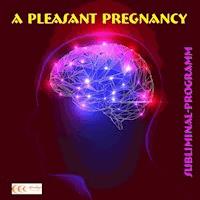 A pleasant pregnancy: Subliminal-program - Michael Bauer - Hörbuch