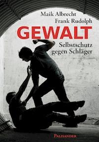 Gewalt - Frank Rudolph - E-Book