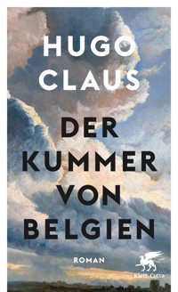 Der Kummer von Belgien - Hugo Claus - E-Book