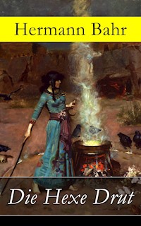 Die Hexe Drut - Hermann Bahr - E-Book