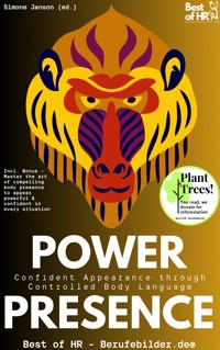 Power Presence – Confident Appearance through Controlled Body Language - Simone Janson - E-Book