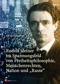 Rudolf Steiner im Spannungsfeld - Albert Schmelzer - E-Book