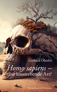 Homo Sapiens - - Gerhard Oberlin - E-Book