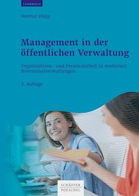 Management in der öffentlichen Verwaltung - Helmut Hopp - E-Book