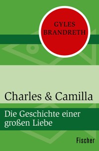 Charles & Camilla - Gyles Brandreth - E-Book