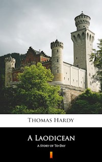 A Laodicean - Thomas Hardy. - E-Book