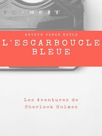 L'Escarboucle Bleue - Arthur Conan Doyle - E-Book