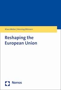 Reshaping the European Union - Henning Ottmann - E-Book
