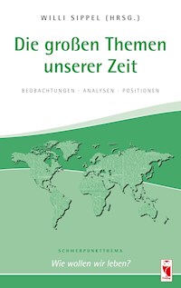Die großen Themen unserer Zeit -  - E-Book