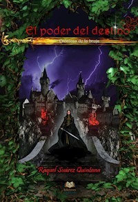 El poder del destino - Raquel Suárez Quintana - E-Book