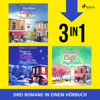 Das kleine Café in den Highlands (3 Bände in einem Hörbuch) - Birgit Loistl - Hörbuch