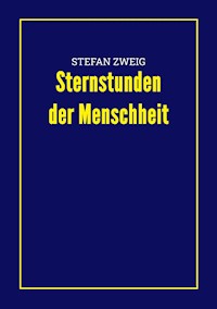 Sternstunden der Menschheit - Zweig Stefan - E-Book + Hörbuch