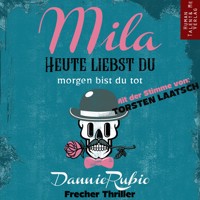 Mila - Dannie Rubio - Hörbuch