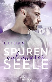 Spuren auf unserer Seele - Lili Eden - E-Book