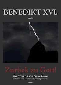Zurück zu Gott - Benedikt XVI. et alii - E-Book