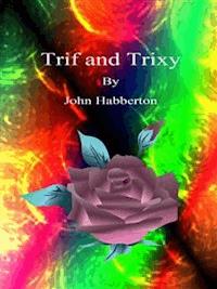 Trif and Trixy - John Habberton - E-Book