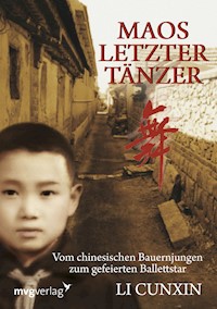 Maos letzter Tänzer - Li Cunxin - E-Book