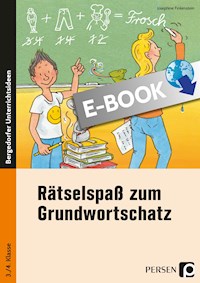 Rätselspaß zum Grundwortschatz - 3./4. Klasse - Josephine Finkenstein - E-Book