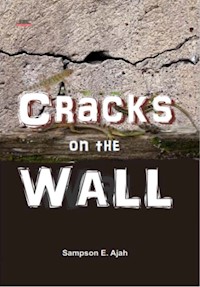 Cracks on the Wall - Sampson E Ajah - E-Book
