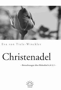 Christenadel - Eva von Tiele-Winckler - E-Book