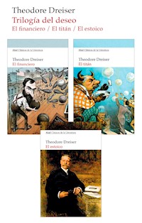 Pack Trilogía del Deseo - Theodore Dreiser - E-Book