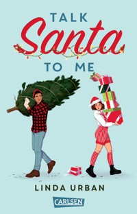 Talk Santa to Me - Linda Urban - E-Book