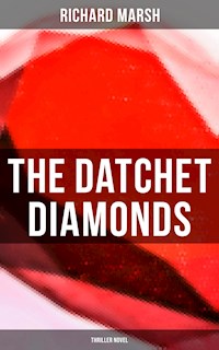The Datchet Diamonds (Thriller Novel) - Marsh Richard - E-Book